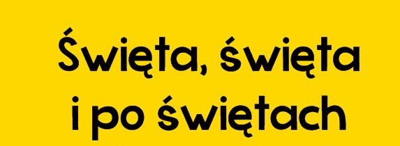 Żółta kartka święta, święta i po świętach